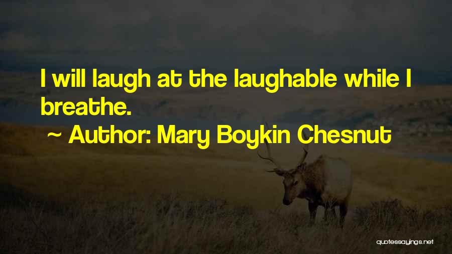 Mary Boykin Chesnut Quotes 2092352