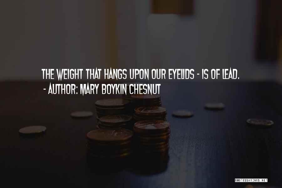 Mary Boykin Chesnut Quotes 869969