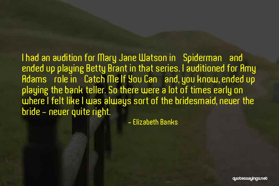 Mary Brant Quotes By Elizabeth Banks