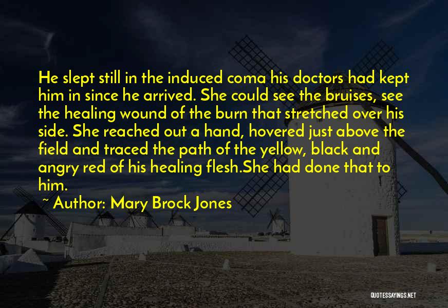 Mary Brock Jones Quotes 1130510