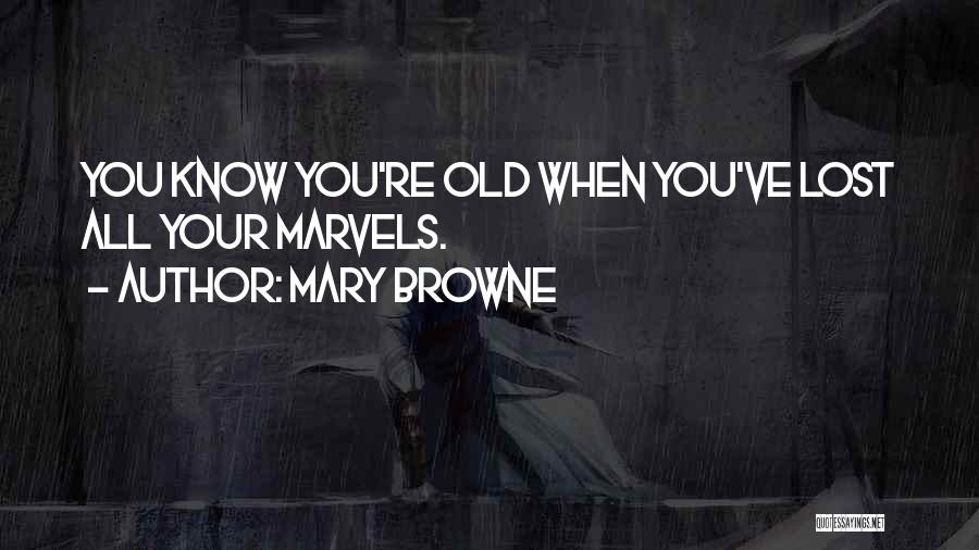 Mary Browne Quotes 602787