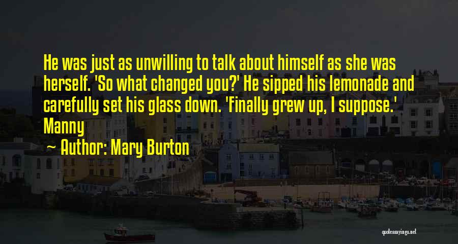 Mary Burton Quotes 1309891