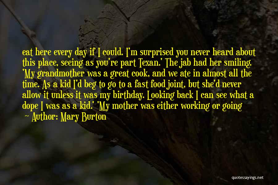 Mary Burton Quotes 1719995