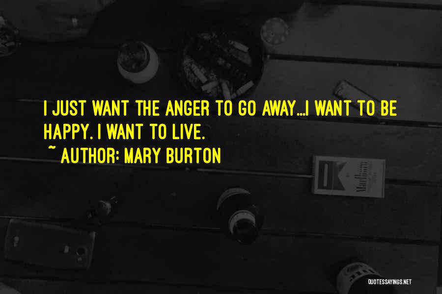 Mary Burton Quotes 535467