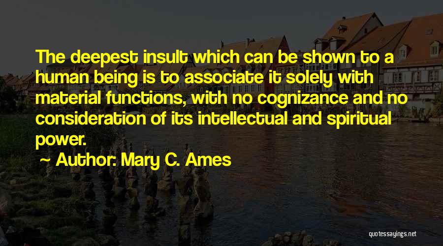 Mary C. Ames Quotes 1104909