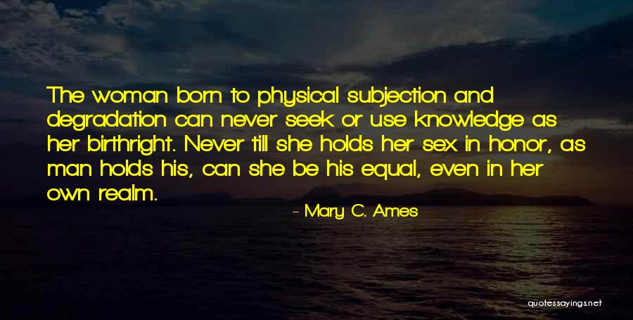 Mary C. Ames Quotes 2155239 Mary C. Ames Quotes 2155239