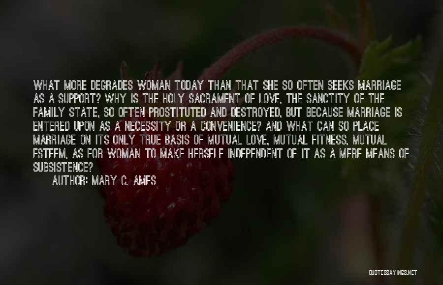 Mary C. Ames Quotes 551122