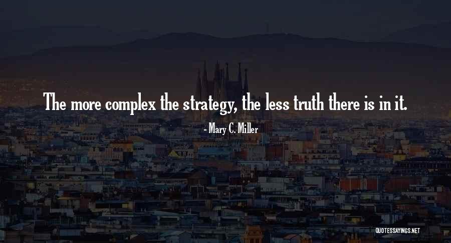 Mary C. Miller Quotes 1883577 Mary C. Miller Quotes 1883577