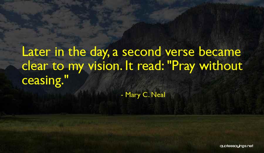 Mary C. Neal Quotes 1474512 Mary C. Neal Quotes 1474512