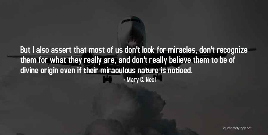 Mary C. Neal Quotes 1563173 Mary C. Neal Quotes 1563173