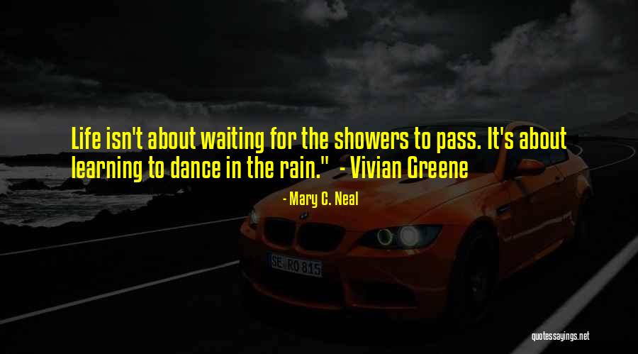 Mary C. Neal Quotes 391460 Mary C. Neal Quotes 391460