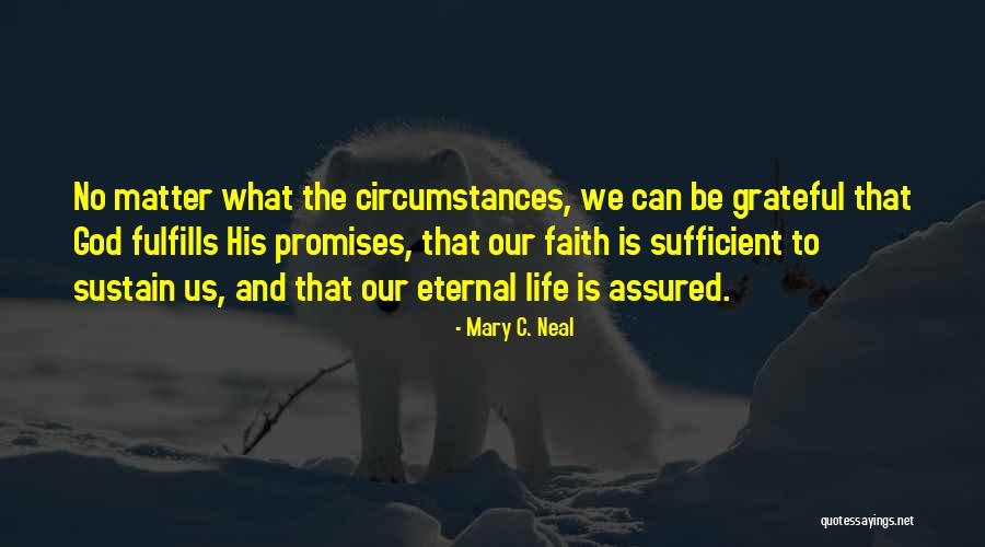 Mary C. Neal Quotes 819070 Mary C. Neal Quotes 819070