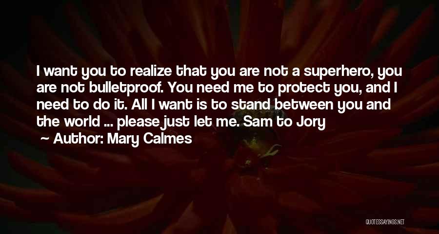 Mary Calmes Quotes 1110172