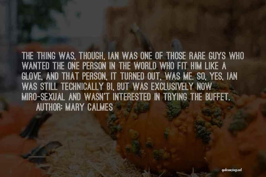 Mary Calmes Quotes 1152202