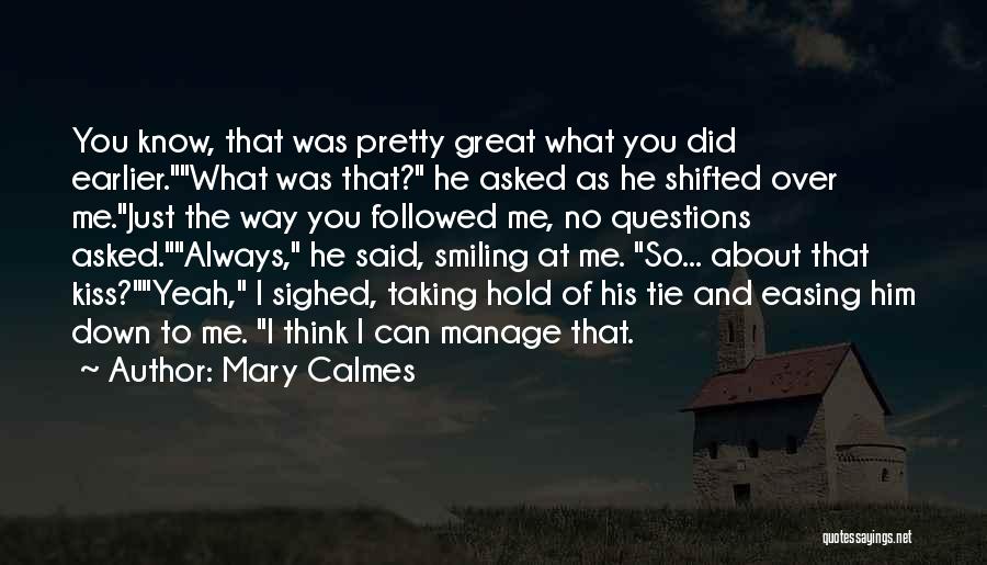 Mary Calmes Quotes 1455180