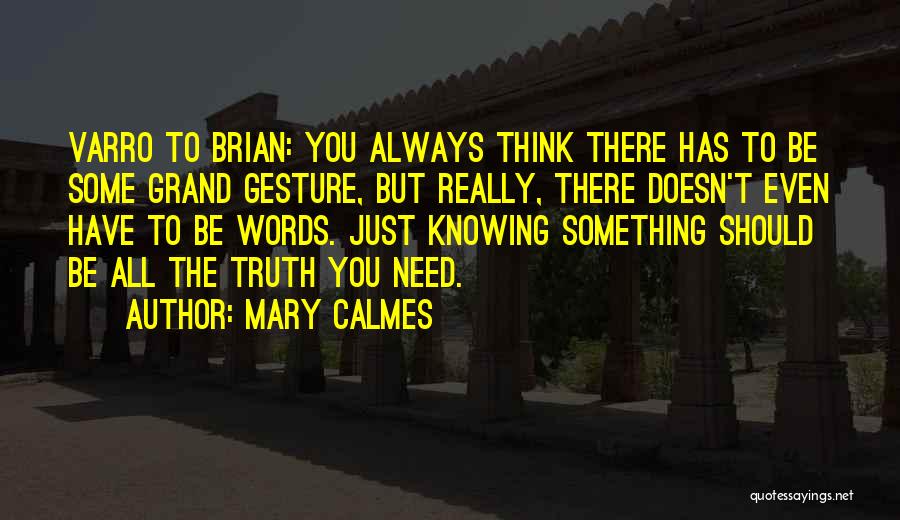 Mary Calmes Quotes 1460819