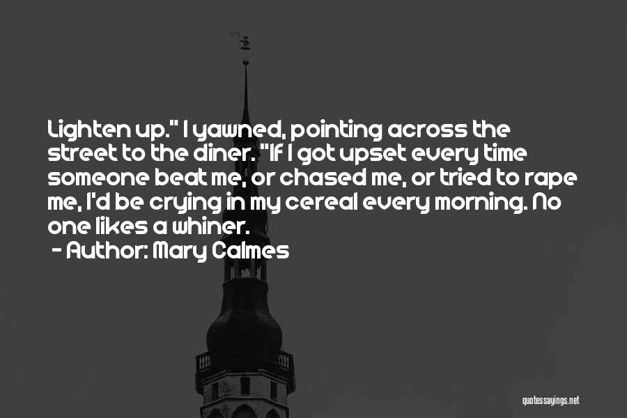 Mary Calmes Quotes 1717624