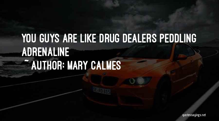 Mary Calmes Quotes 1829300