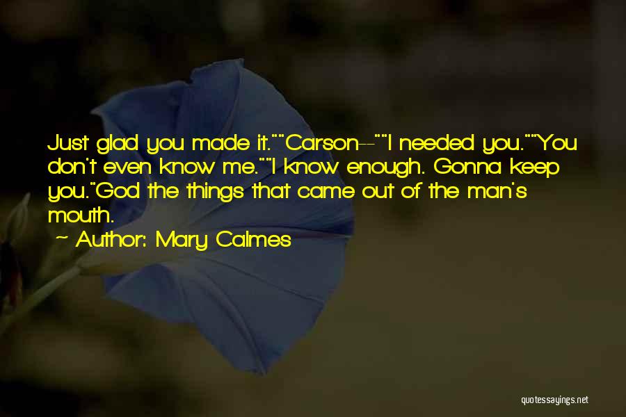 Mary Calmes Quotes 1842507