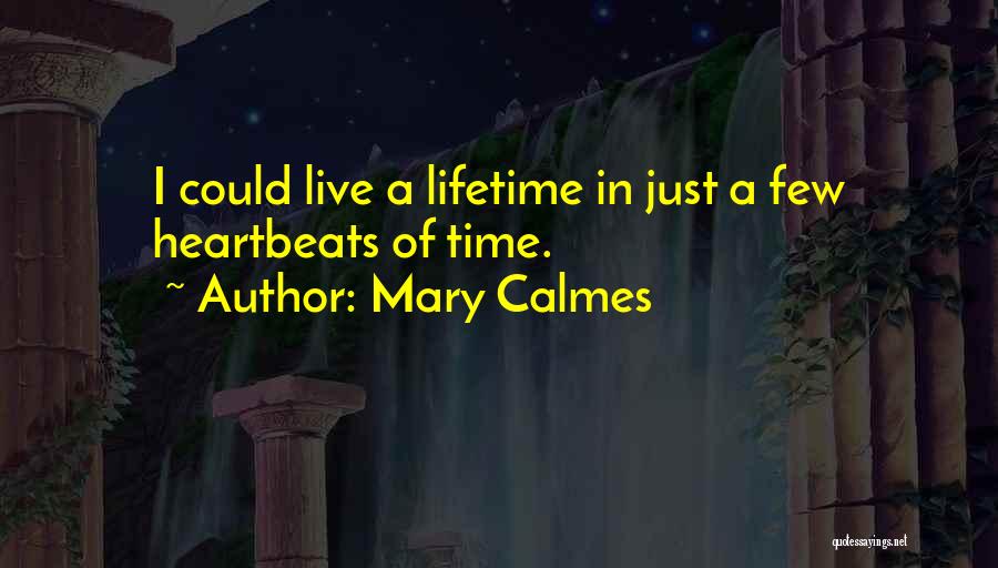 Mary Calmes Quotes 2145283