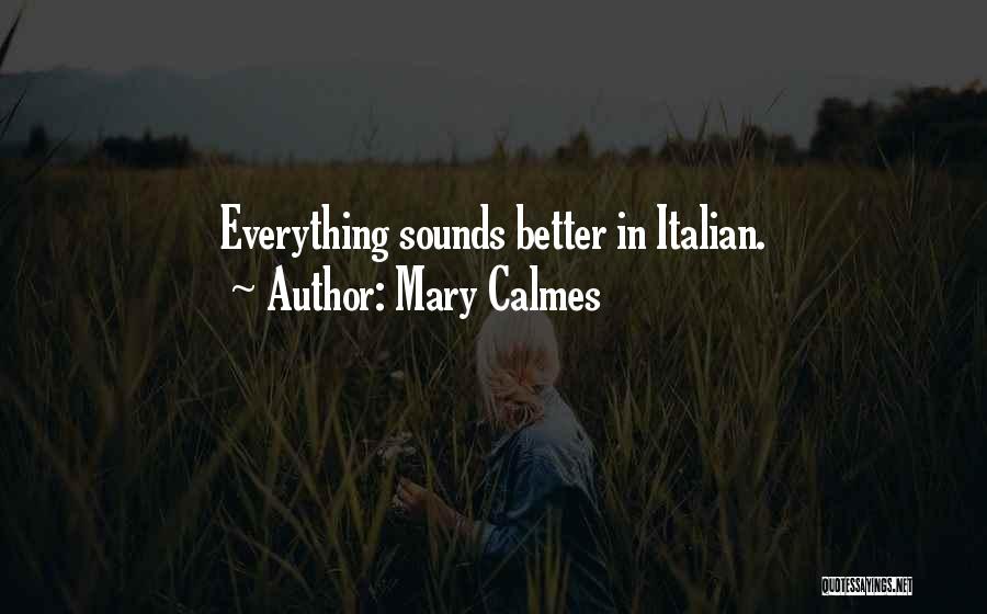 Mary Calmes Quotes 2145490