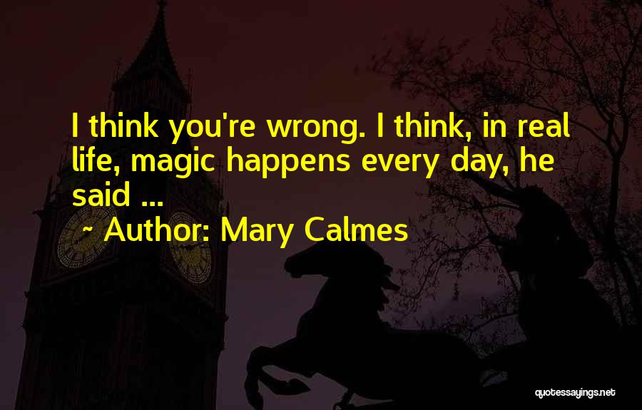 Mary Calmes Quotes 396453