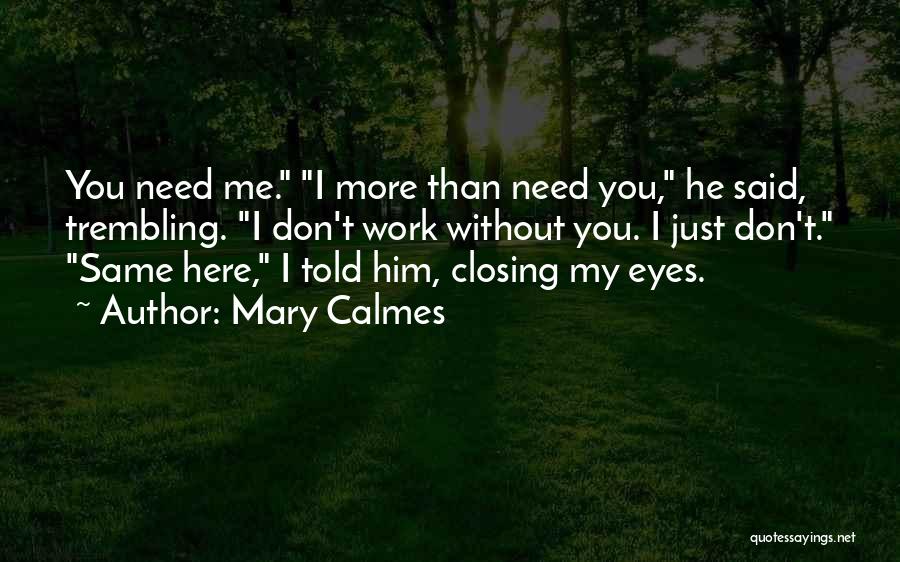 Mary Calmes Quotes 627870