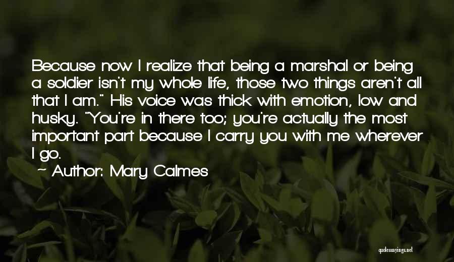 Mary Calmes Quotes 991720