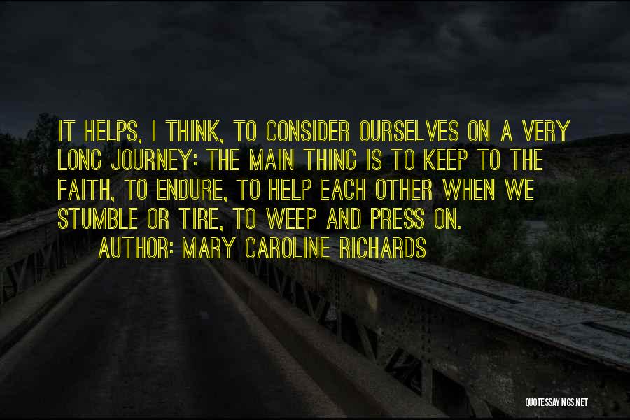 Mary Caroline Richards Quotes 1081478