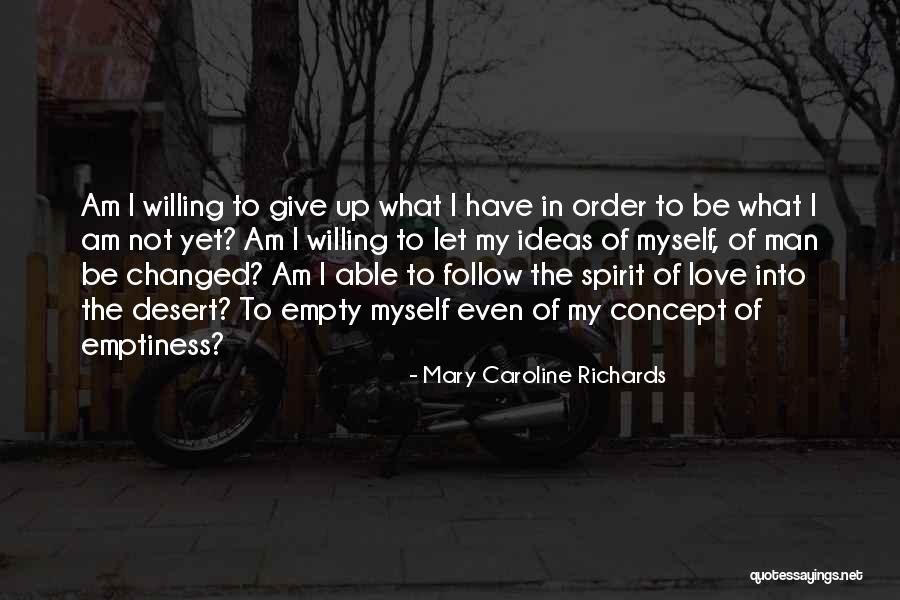 Mary Caroline Richards Quotes 789251