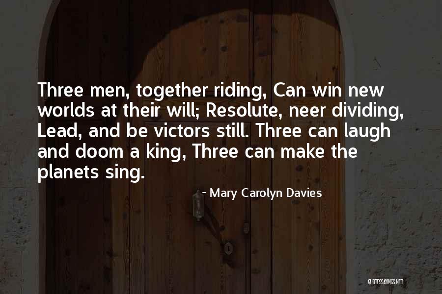 Mary Carolyn Davies Quotes 1364994