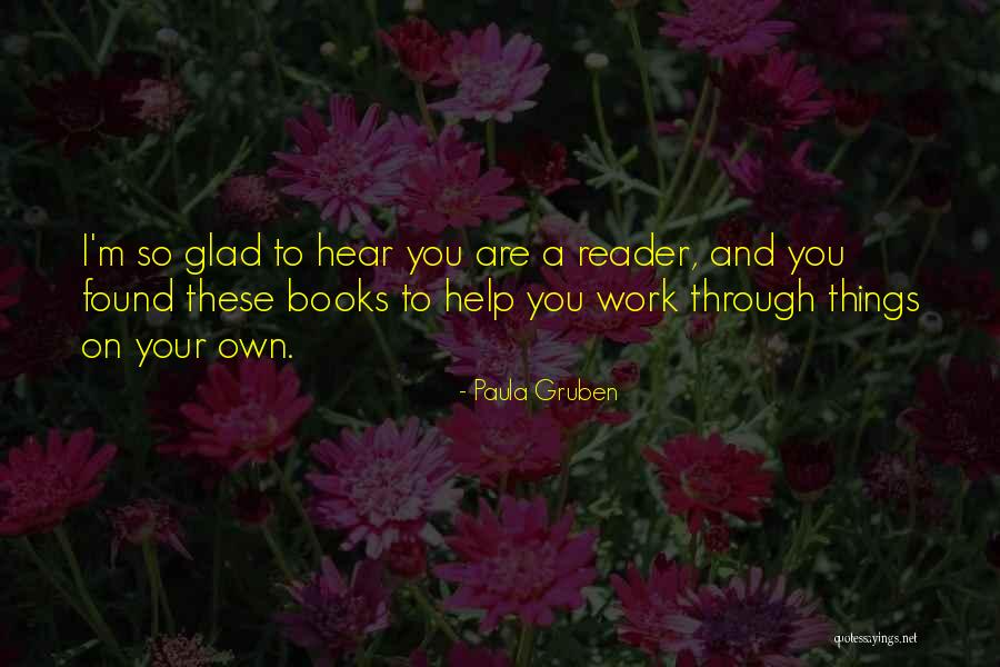 Mary Cartwright Quotes By Paula Gruben Mary Cartwright Quotes By Paula Gruben