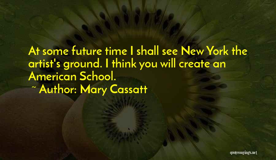 Mary Cassatt Quotes 2141377