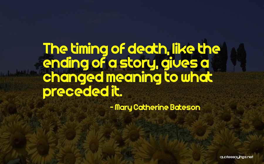 Mary Catherine Bateson Quotes 1009458