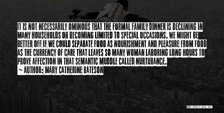 Mary Catherine Bateson Quotes 1140529