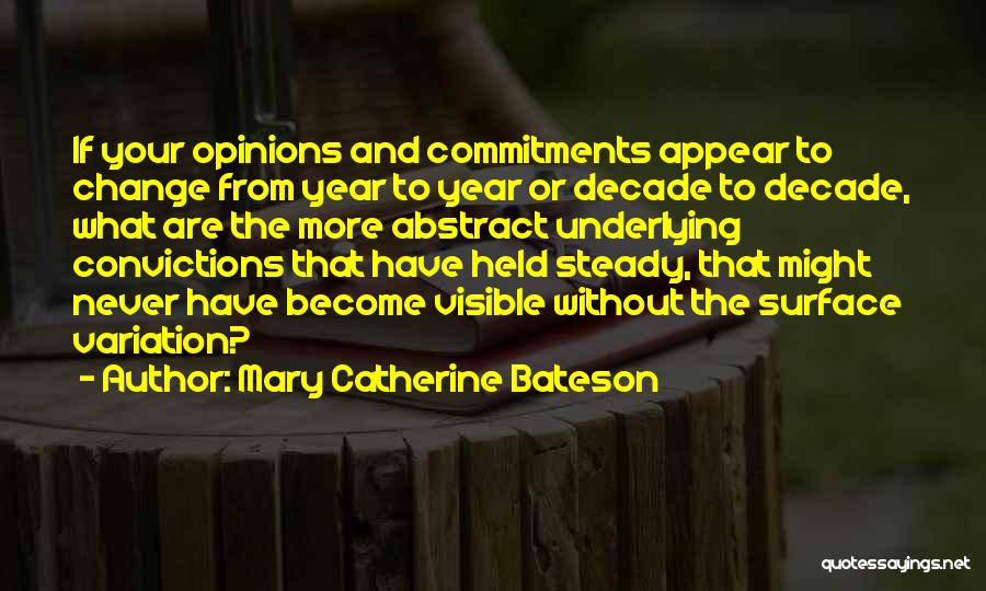 Mary Catherine Bateson Quotes 1241574