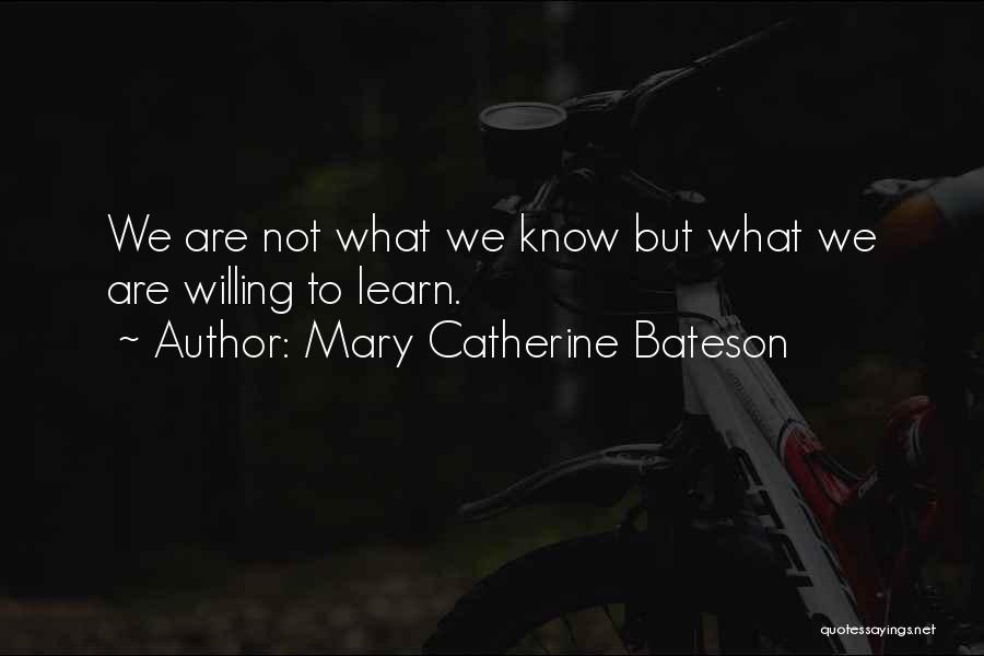 Mary Catherine Bateson Quotes 146773