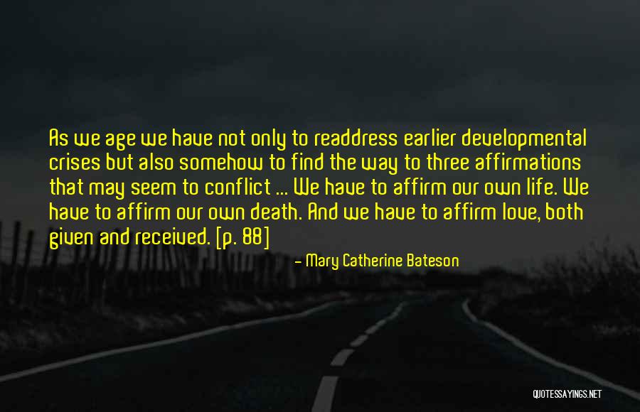 Mary Catherine Bateson Quotes 334892