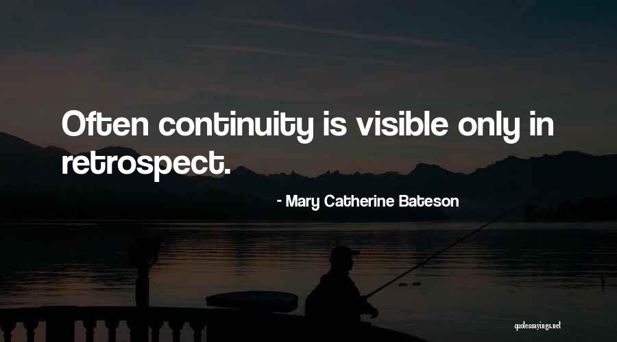 Mary Catherine Bateson Quotes 772219