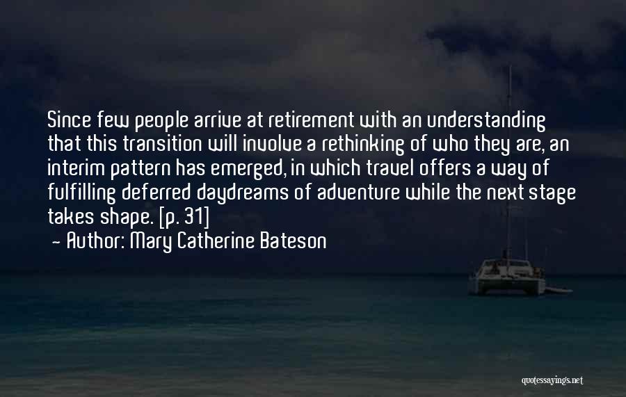 Mary Catherine Bateson Quotes 784491