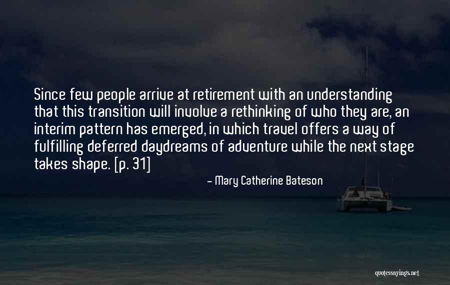 Mary Catherine Bateson Quotes 784491