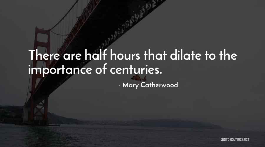 Mary Catherwood Quotes 1134615 Mary Catherwood Quotes 1134615