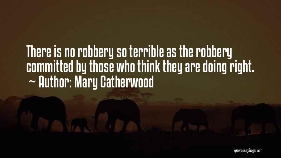 Mary Catherwood Quotes 1413197