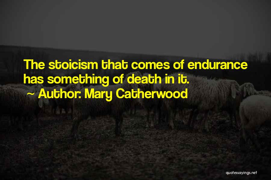 Mary Catherwood Quotes 807158