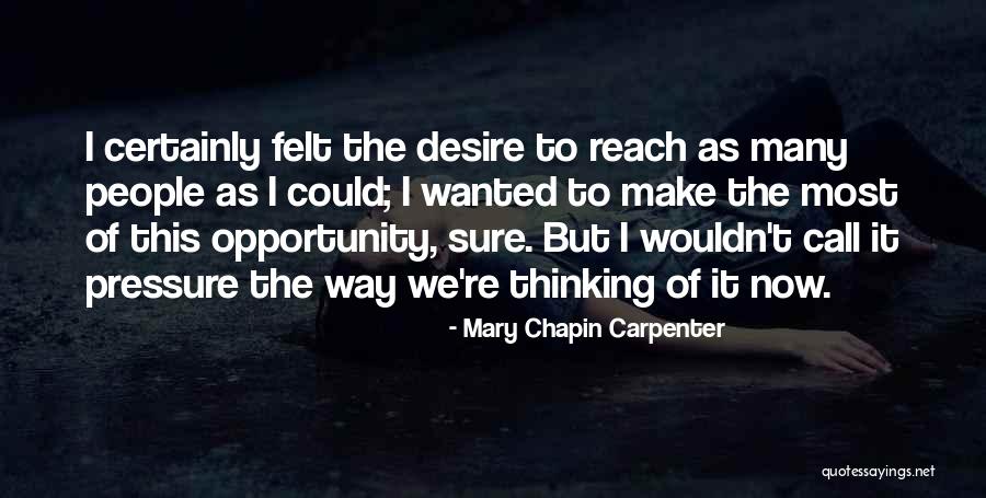 Mary Chapin Carpenter Quotes 1528450 Mary Chapin Carpenter Quotes 1528450