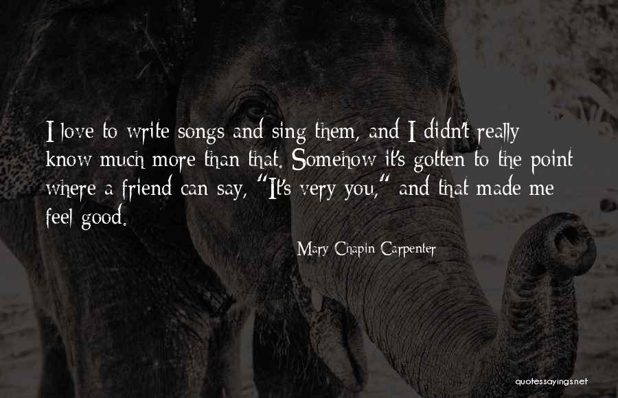 Mary Chapin Carpenter Quotes 2119806