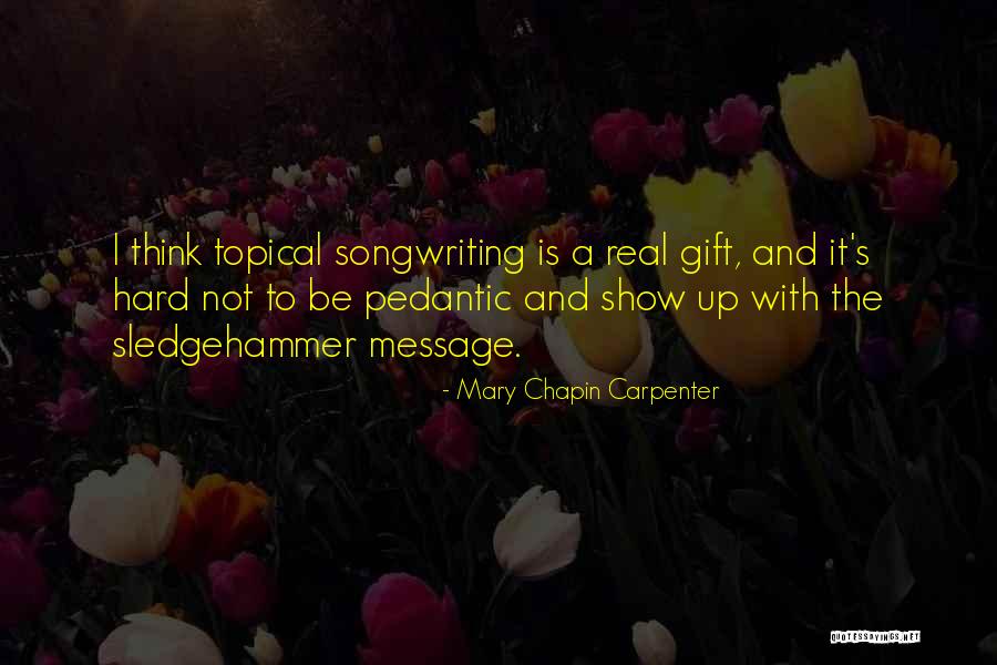 Mary Chapin Carpenter Quotes 877281