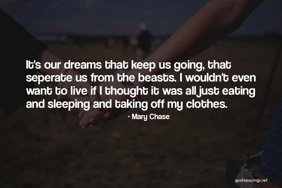 Mary Chase Quotes 394142