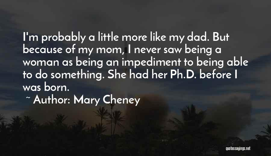 Mary Cheney Quotes 100845