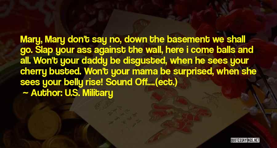 Mary Cherry Quotes By U.S. Military